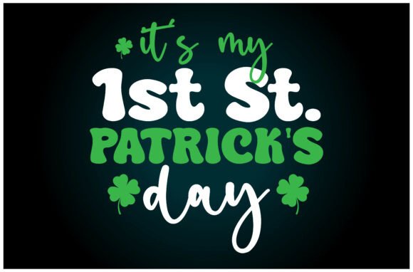 1st St Patricks SVG T Shirt: Perfect for Graphics and T-Shirt Designs