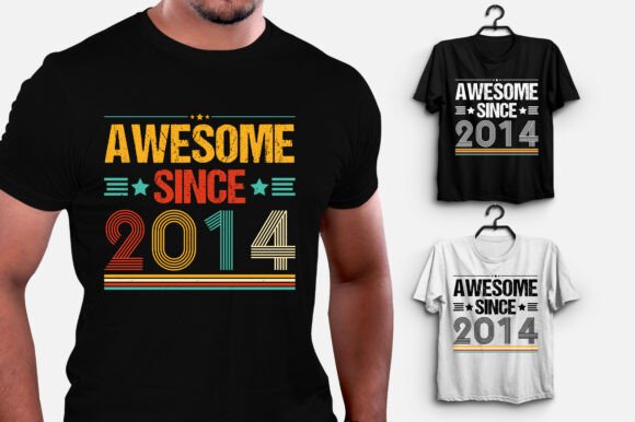 Awesome Since 2014 Vintage Birthday T-Shirt Designs