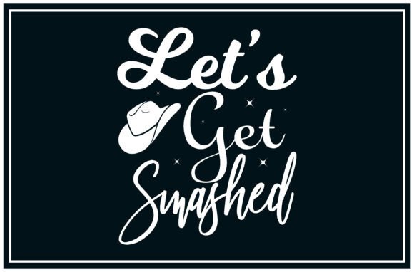 Get Smashed, Drink Svg T Shirts: A Bold Graphics Pick for T-Shirt Designs