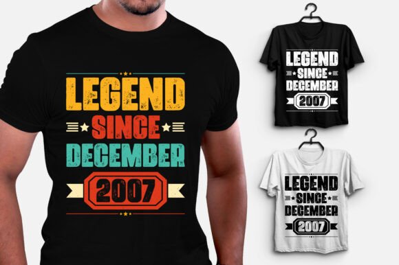 Legend Since December 2007 T-Shirt: A Versatile Graphic Design