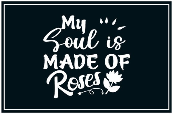 Review: Made of Roses Svg, Rose Tee for T-Shirt Designs and Graphics