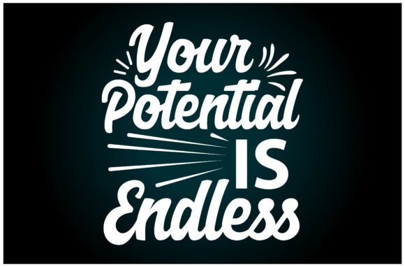 Review: Potential is Endless SVG T Shirt for Graphics