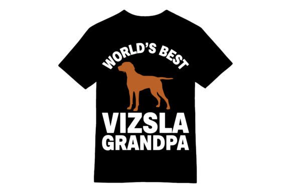 World's Best Vizsla Grandpa T-shirt: A Graphic Design Gem